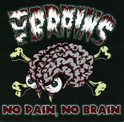 No Brain, No Pain (Réédition)