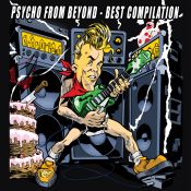 Psycho From Beyond - Thee Best Compilation