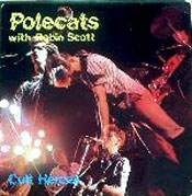 Cult Heroes (with the POLECATS)