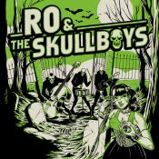 RO and the SKULLBOYS