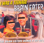 I Was A Teenage Brain Eater