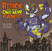 ATTACK OF THE ONE-MAN BANDS