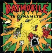 Batmobile Is Dynamite