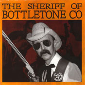 The Sheriff Of Bottletones County