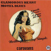 Glamourous Heart / Motel Blues