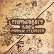 Cliffhangers meet Cosmic Cruisers