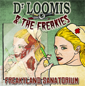 DR LOOMIS and the FREAKIES