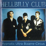 Hypnotic Ultra Bizarre Circus