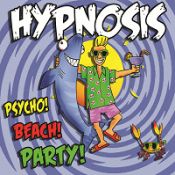 Psycho! Beach! Party!