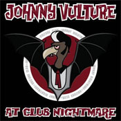 Johnny Vulture at Club Nightmare (with VULTURE CLUB)