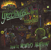 Greetings... From The Memphis Morticians