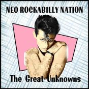 NEO ROCKABILLY NATION 1 - THE GREAT UNKNOWS