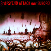 PSYCHO ATTACK OVER EUROPE ! vol.3