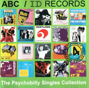 ABC / ID RECORDS - THE PSYCHOBILLY SINGLES COLLECTION