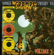 SONGS THE CRAMPS TAUGHT US vol.3