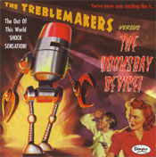 The Treblemakers Versus The Doomsday Device!