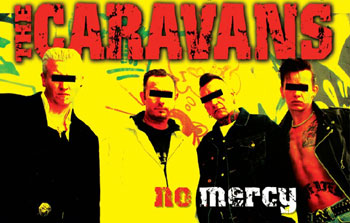 The Caravans - no mercy